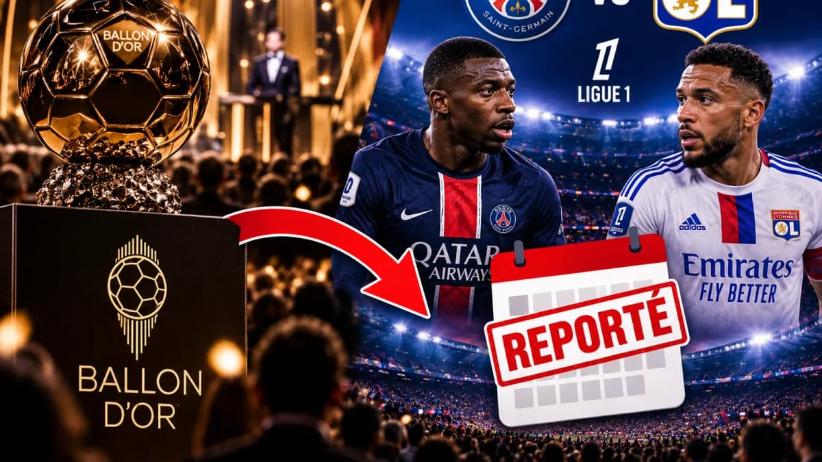 PSG-OL reporté au soir du Ballon d’Or